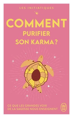 Les initiatiques : comment purifier son karma ?