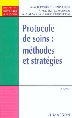 Protocole de soins : methodes et strategies (23e edition)