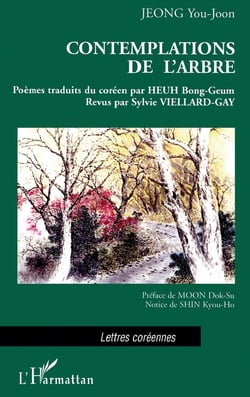 Contemplations de l'arbre - poèmes traduits du coréen