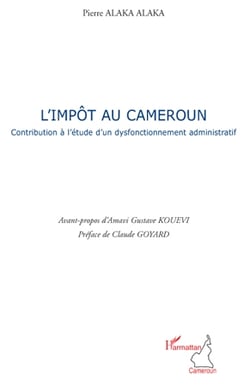 L'împot au cameroun - contribution à l'étude d'un dysfonctionnement administratif