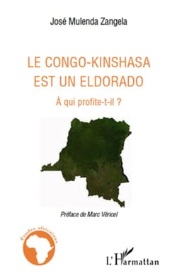 Le Congo-Kinshasa est un eldorado - à qui profite-t-il ?