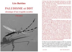 Paludisme et ddt - chronique d'une tragédie occultée