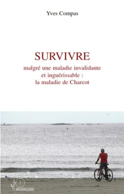 Survivre malgré une maladie invalidante et inguérissable : la maladie de charcot