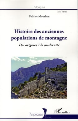 Histoire des anciennes populations de montagne - des origines à la modernité