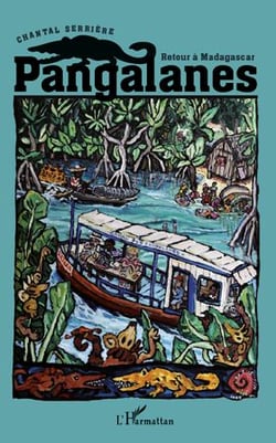 Pangalanes - retour à madagascar