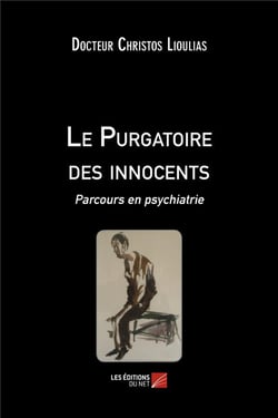 Le purgatoire des innocents - parcours en psychiatrie