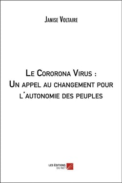 Le cororona virus : un appel au changement pour l'autonomie des peuples