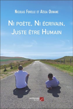 Ni poète, ni écrivain, juste être humain
