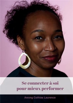 Se connecter à soi pour mieux performer