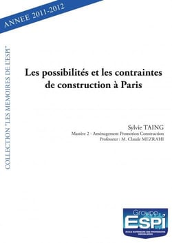 Les possibilites et les contraintes de construction a paris - sylvie taing - mastere 2  amenagement