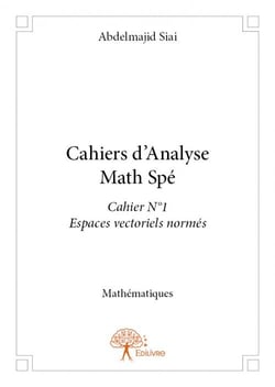 Cahiers d'analyse math spé