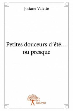 Petites douceurs d'ete... ou presque