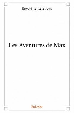 Les aventures de max