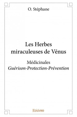 Les Herbes miraculeuses de Vénus