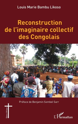Reconstruction de l'imaginaire collectif des Congolais