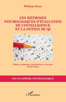 Les méthodes psychologiques d'évaluation de l'intelligence et la notion de QI