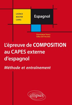 L'épreuve de composition au CAPES externe d'espagnol - méthode et entraînement