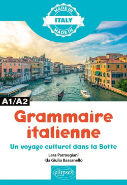Grammaire italienne : A1/A2 - un voyage culturel dans la botte