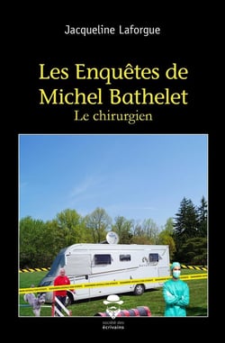 Les enquêtes de Michel Bathelet - Tome 4