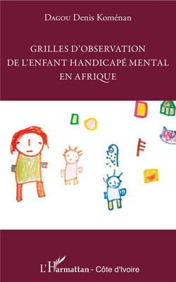 Grilles d'observation  de l'enfant handicapé mental en afrique