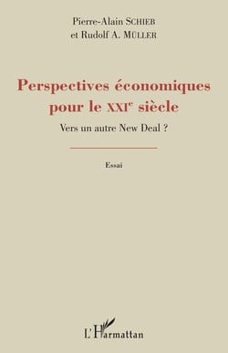 Perspectives économiques pour le XXIe siècle - vers un autre New Deal ?