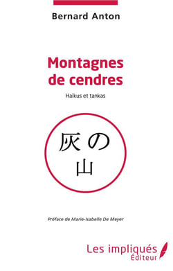Montagnes de cendres - haïkus et tankas
