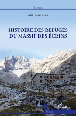 Histoire des refuges du massif des écrins