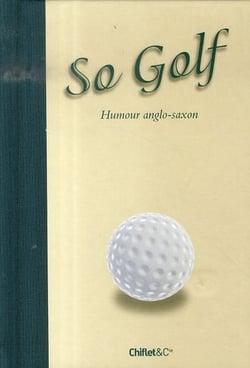 So golf - humour anglo-saxon