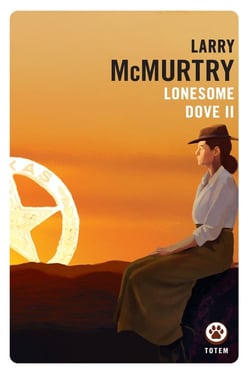 Lonesome Dove Tome 2