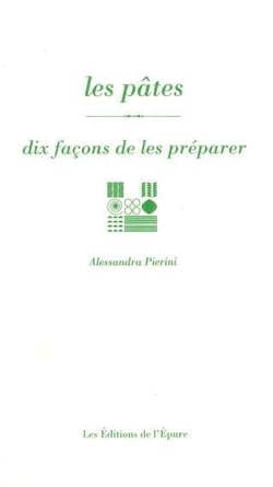 Dix façons de le préparer : les pâtes