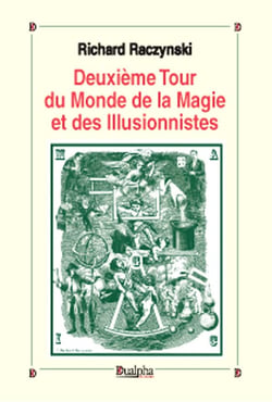 Deuxième tour du Monde de la magie et des illusionnistes