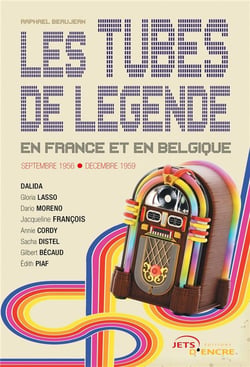 Les tubes de légende en France et en Belgique - septembre 1956-décembre 1959