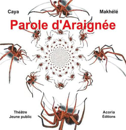 Parole d'araignee - theatre jeunesse
