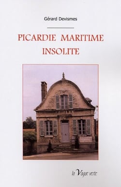 Picardie maritime insolite