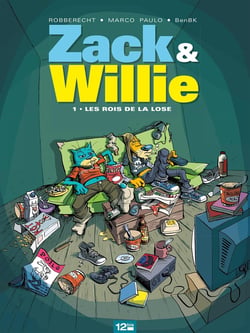 Zack & Willie - Tome 01 : Les rois de la lose