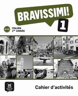 Bravissimi ! 1 - italien - cahier d'activités - livre de l'élève