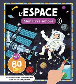 Mon livre sonore : l'espace