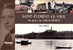 Au pays de julien gracq - saint florent le vieil