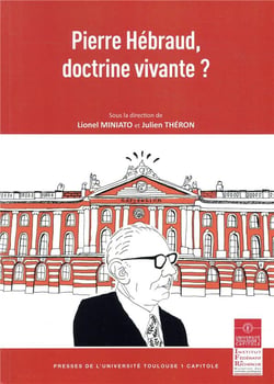 PIERRE HEBRAUD, DOCTRINE VIVANTE ?