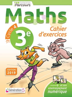 IParcours : mathématiques - 3e - cahier d'exercices (édition 2019)