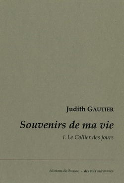 Souvenirs de ma vie Tome 1 - le collier des jours
