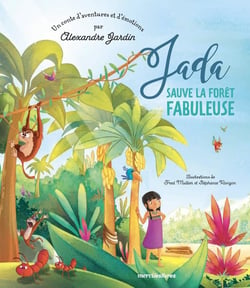 Jada, la sauveuse de la forêt