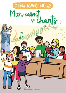 Dieu avec nous : mon carnet de chant