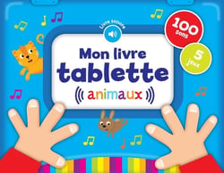 Mon livre tablette : animaux