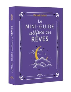 Le Mini-guide ultime des rêves