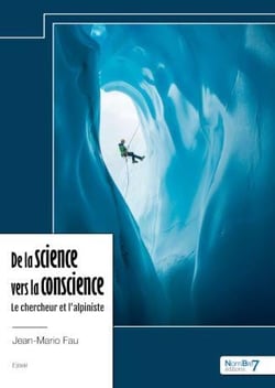 De la science vers la conscience : Le chercheur et l'alpiniste