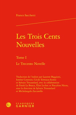 Les trois cents nouvelles Tome 1 : Le trecento novelle