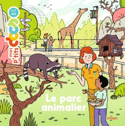 Mes p'tits docs : le parc animalier