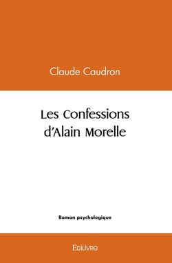 Les confessions d'alain morelle