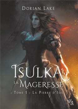 Isulka la mageresse t.1 - la pierre d'Isis